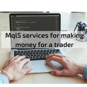 Services of the mql5.com website. Tools for making money for a trader and a programmer